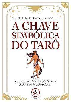 Imagem de a Chave Simbolica Do Taro - ARDANE EDITORA                                    