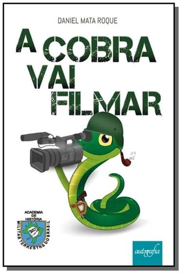 Imagem de A cobra vai filmar - CLUBE DE AUTORES