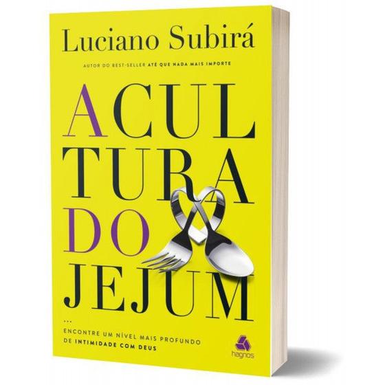 A Cultura Do Jejum Livro De Luciano Subirá - hagnos - Livros de ...