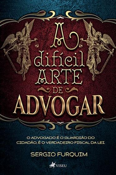 Imagem de A difícil arte de Advogar: O advogado é o guardião do cidadão, é o verdadeiro fiscal da lei - Viseu