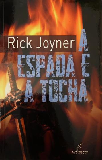 Imagem de A Espada e a Tocha, Rick Joyner - Danprewan -  