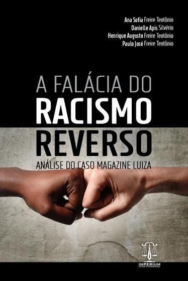 Imagem de A falácia do racismo reverso: análise do caso magazine luiza