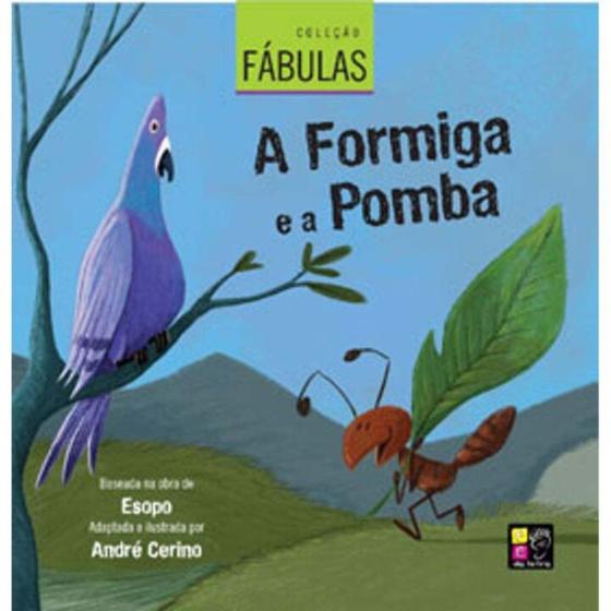 Imagem de A Formiga E A Pomba - Coleção Fábulas - Pé da Letra