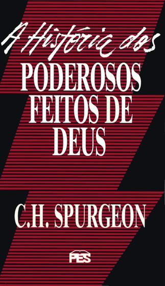 Imagem de A História dos Poderosos Feitos de Deus, C H Spurgeon - PES