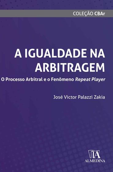 Imagem de A Igualdade na Arbitragem  O Processo Arbitral e o Fenômeno Repeat Player