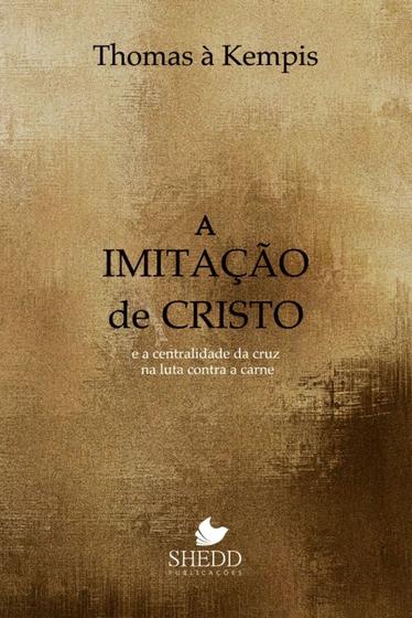 Imagem de A Imitação de Cristo, Thomas A Kempis - Shedd Publicações