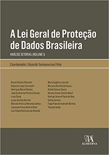 Imagem de A lei geral de proteção de dados brasileira: uma análise setorial - ALMEDINA BRASIL