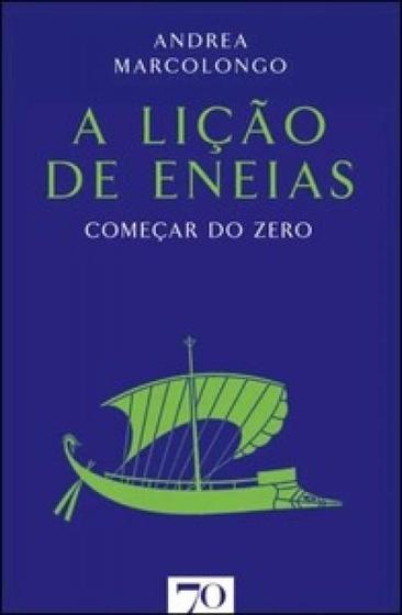 Imagem de A Lição de Eneias: Começar do Zero - Edições 70