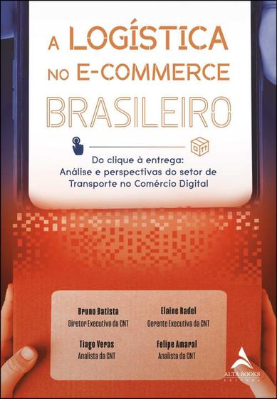 Imagem de A Logística no E-Commerce Brasileiro - ALTA BOOKS                                        