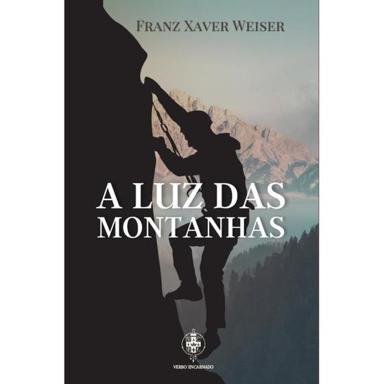 Imagem de A luz das montanhas - VERBO ENCARNADO EDITORA