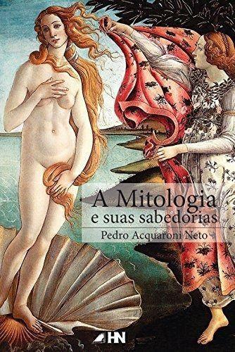 Imagem de A Mitologia E Suas Sabedorias Pedro Acquaroni Neto Editora HN
