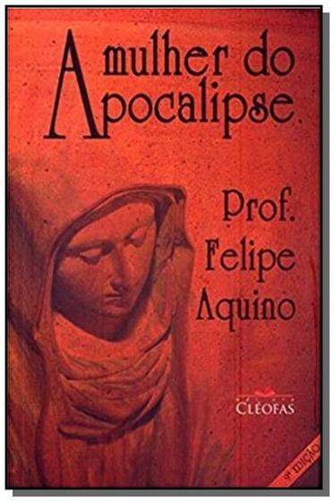 Imagem de A Mulher Do Apocalipse - EDITORA CLEOFAS