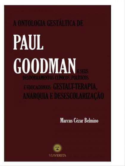 Imagem de A ontologia gestáltica de paul goodman seus desdobramentos clínicos, políticos e educacionais