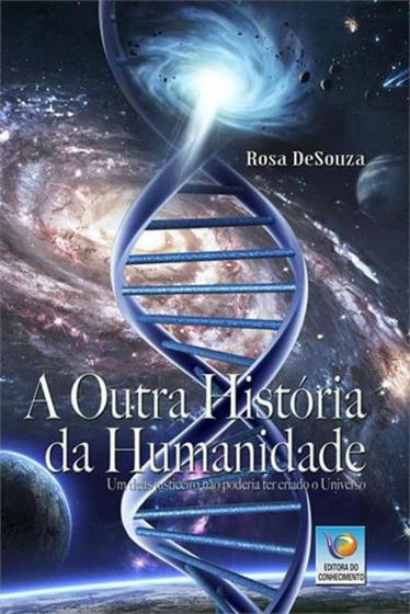 Imagem de A outra história da humanidade - EDITORA DO CONHECIMENTO