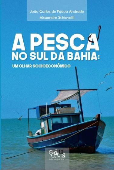 Imagem de A pesca no sul da bahia - EDITUS