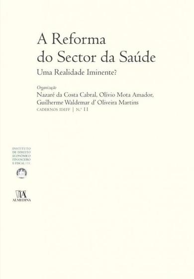 Imagem de A reforma do sector da saúde: uma realidade iminente? - Almedina Brasil