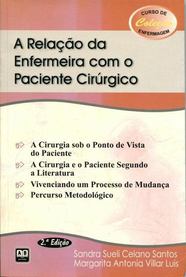 Imagem de A Relação da Enfermeira com o Paciente Cirúrgico - AB