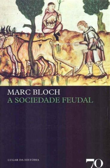 Imagem de A Sociedade Feudal - EDICOES 70