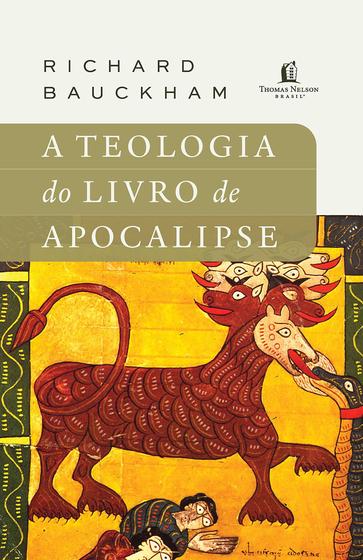 Imagem de A Teologia do Livro de Apocalipse - Richard Bauckham