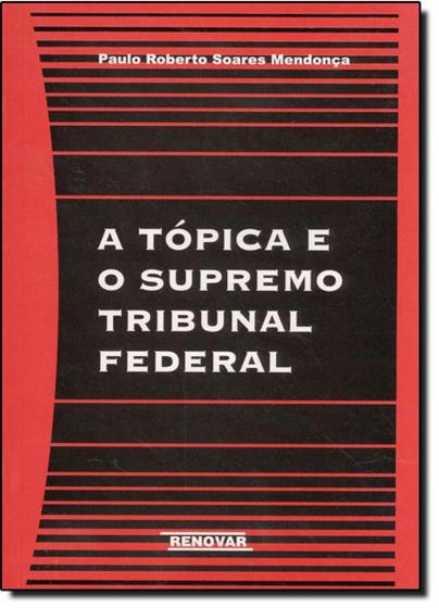 Imagem de A Tópica e o Supremo Tribunal Federal