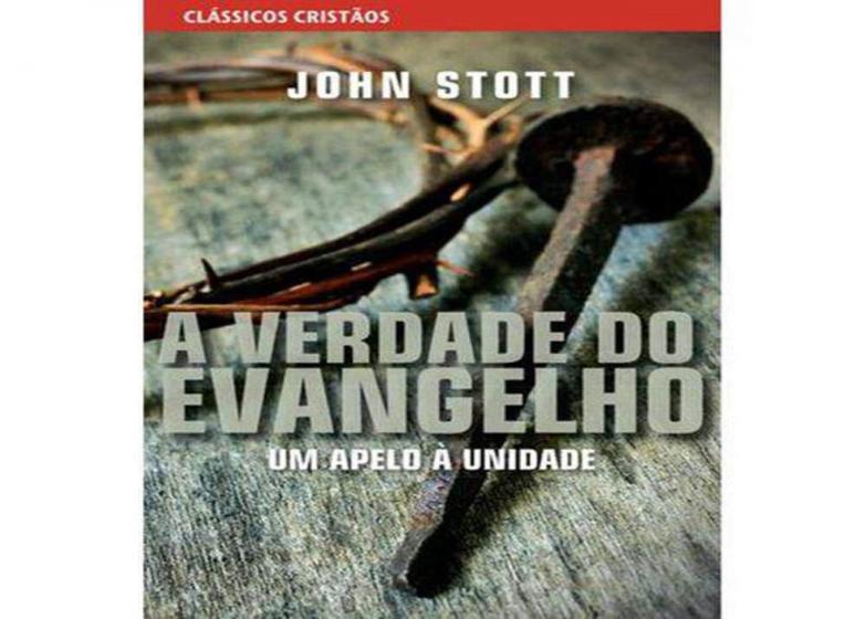 Imagem de A Verdade do Evangelho, John Stott - ABU - ABU editora