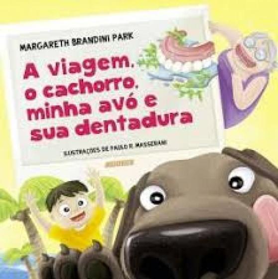 Imagem de A viagem, o cachorro, minha avó e sua dentadura