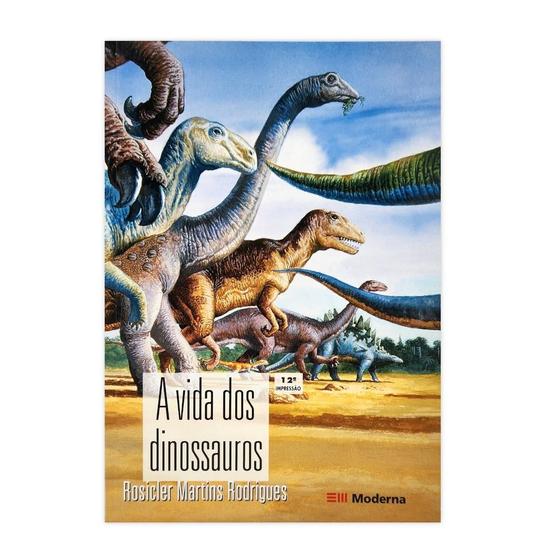 Imagem de A Vida Dos Dinossauros - Col. Viramundo - Editora Moderna