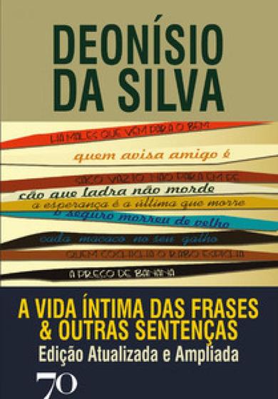 Imagem de A vida íntima das frases e outras sentenças - EDICOES 70 - ALMEDINA