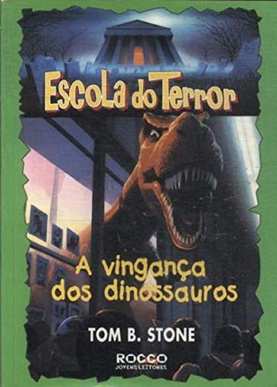 Imagem de A Vingança dos Dinossauros - Escola do Terror - Rocco