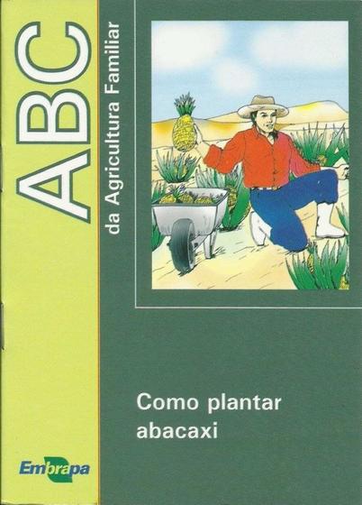 Imagem de Abc Da Agricultura Familiar Como Plantar Abacaxi - EMBRAPA