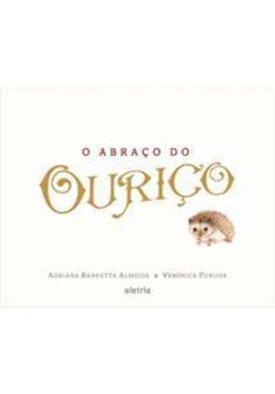 Imagem de Abraço do Ourico - ALETRIA EDITORA                                   