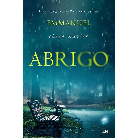 Imagem de Abrigo - Chico Xavier e Emmanuel  IDE Editora