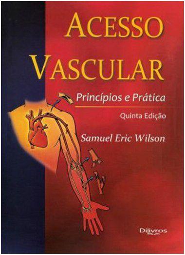 Imagem de Acesso vascular  principios e pratica - Di Livros Editora Ltda