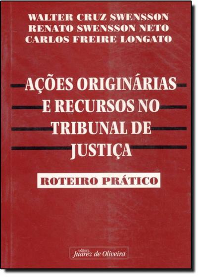Imagem de Acoes originarias e recurso no tribunal de justica-roteiro pratico