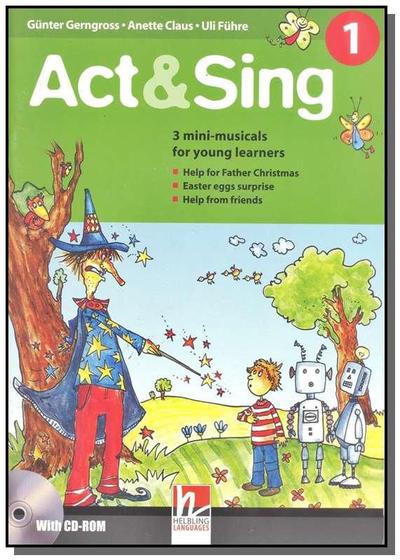 Imagem de Act&sing 1 - Three Mini-Musicals For Young Learners - Book With Audio CD - Helbling Languages