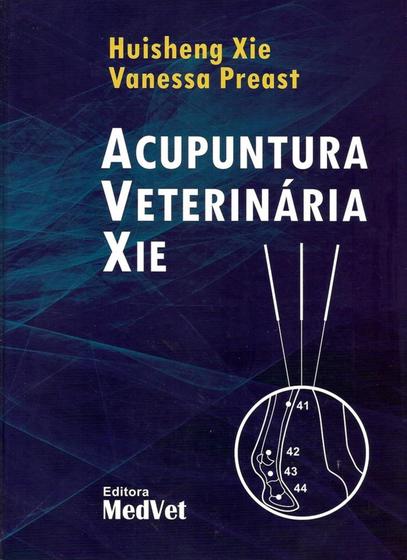 Imagem de Acupuntura Veterinaria Xie / Xie - Medvet - Editora do Autor