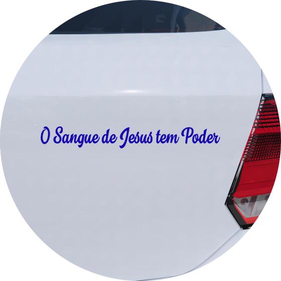 Imagem de Adesivo de Carro Frase O Sangue De Jesus Tem Poder - Cor Azul