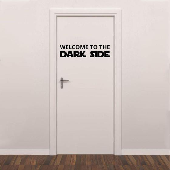 Imagem de Adesivo de Porta Welcome to The Dark Side