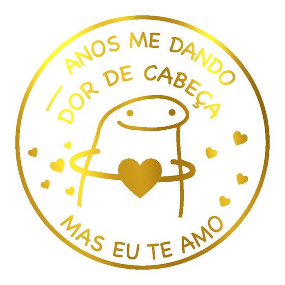 Imagem de Adesivo "Flork Anos Me Dando Dor de Cabeça" - Ref.2078 - Hot Stamping - Dourado - 50 unidades - Stickr - Rizzo