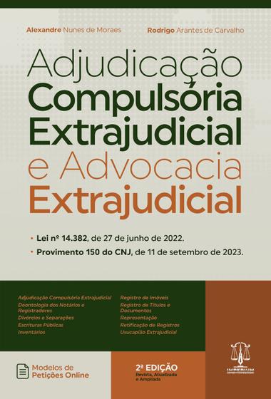 Imagem de ADJUDICAÇÃO COMPULSÓRIA EXTRAJUDICIAL E ADVOCACIA EXTRAJUDICIAL  2ª Edição