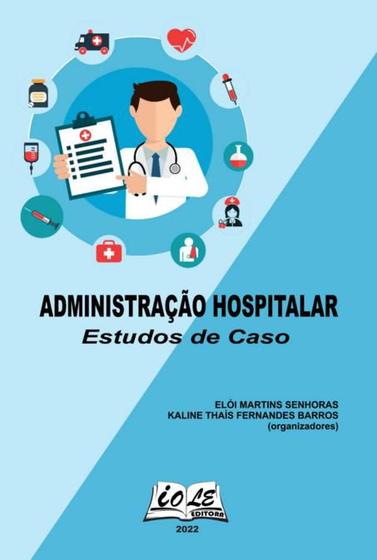 Imagem de Administração hospitalar- estudos de caso - CLUBE DE AUTORES