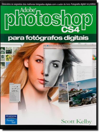 Imagem de ADOBE PHOTOSHOP CS4 PARA FOTOGRAFOS DIGITAIS -  