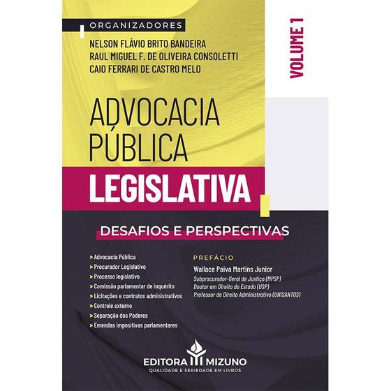 Imagem de Advocacia Pública Legislativa - Desafios e Perspectivas - Volume 1 - Editora Mizuno