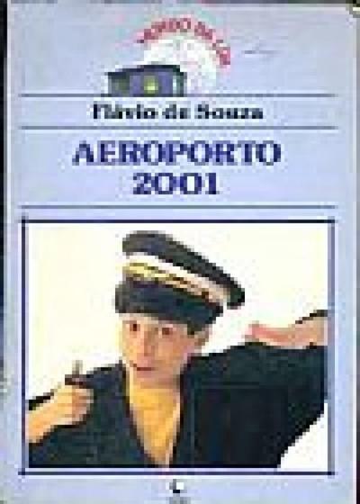 Imagem de Aeroporto 2001 - Col. Mundo da Lua