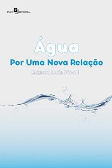 Imagem de Agua - por uma nova relaçao - PACO EDITORIAL