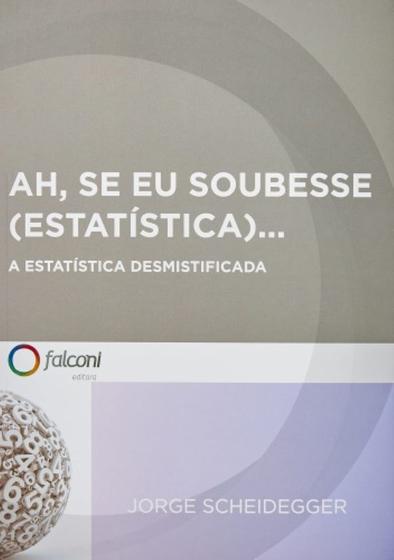 Imagem de Ah, se eu soubesse (estatistica)... - FALCONI