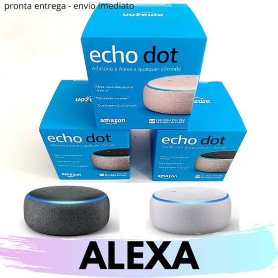 Alexa Echo Dot 3 Geração Amazon 100% original com comando de voz alexa Menor preço em Alexa Echo Dot 3 Geração Amazon 100% original com comando de voz alexa