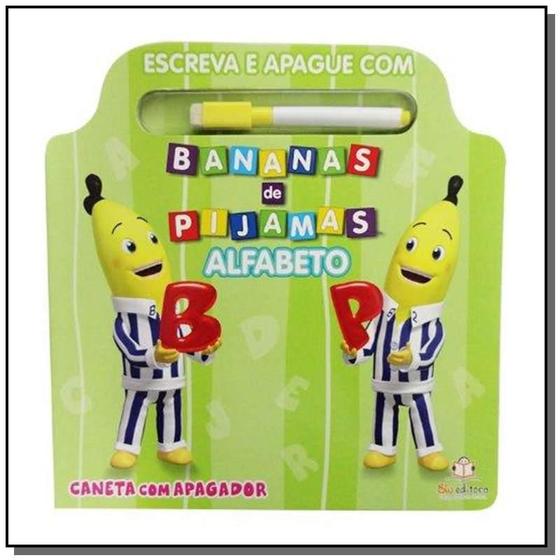 Alfabeto - Col. Escreva e apague com Bananas de Pijamas - Menor preço em Alfabeto - Col. Escreva e apague com Bananas de Pijamas -
