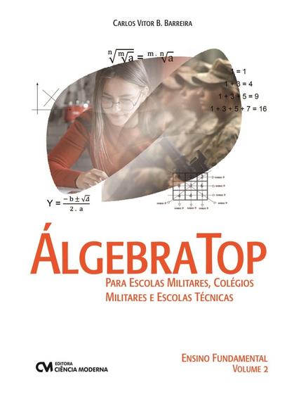 Imagem de Álgebra Top Para Escolas Militares, Colégios Militares e Escolas Técnicas