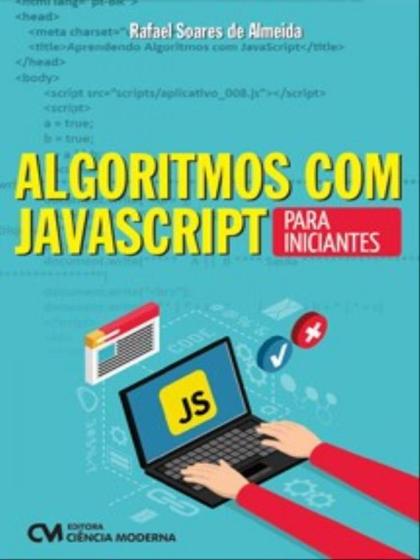 Imagem de Algoritmos com javascript para iniciantes - CIENCIA MODERNA